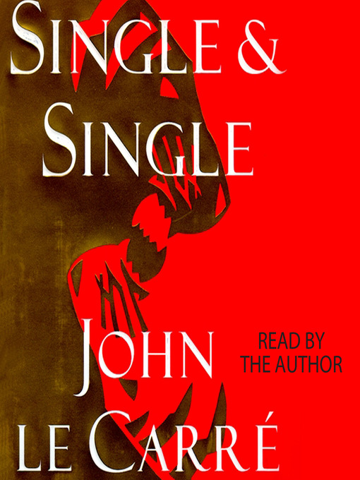 Title details for Single & Single by John le Carre - Available